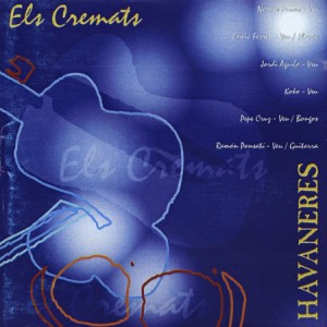 1998 havaneres els cremats