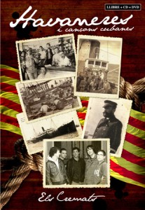 2008 havaneres i cansons cubanes els cremats