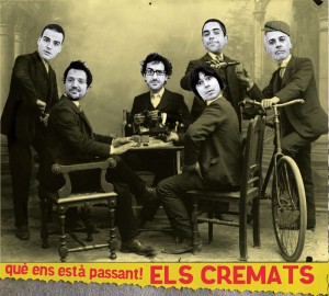 els cremats - què ens està passant!