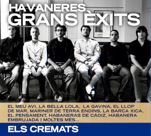 2012 havaneres grans exits els cremats